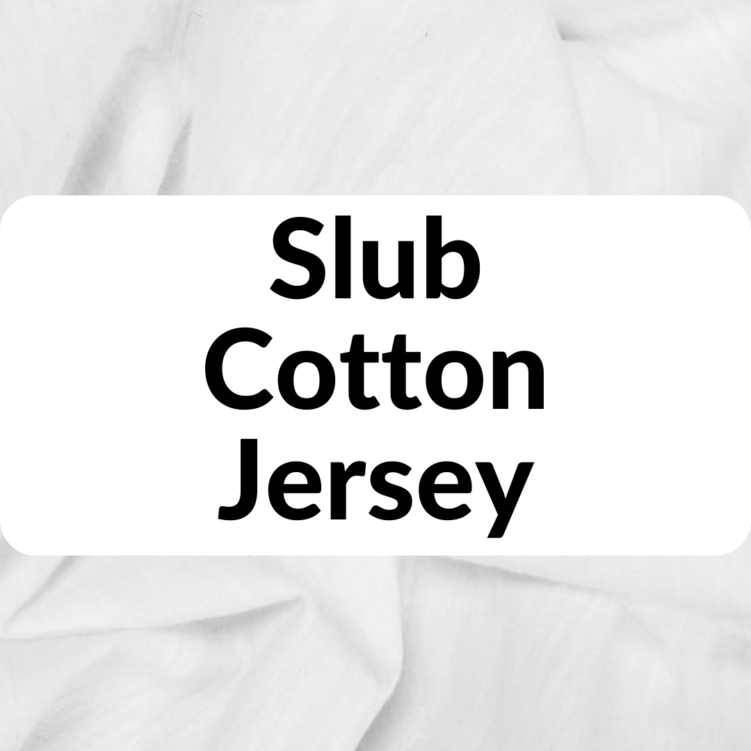 Print Your Own Slub Cotton Jersey fabric - 190 gsm (JR-1908)