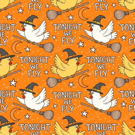 Tonight We Fly Funny Halloween Witch Chicken  on Orange