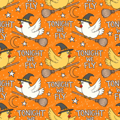 Tonight We Fly Funny Halloween Witch Chicken  on Orange